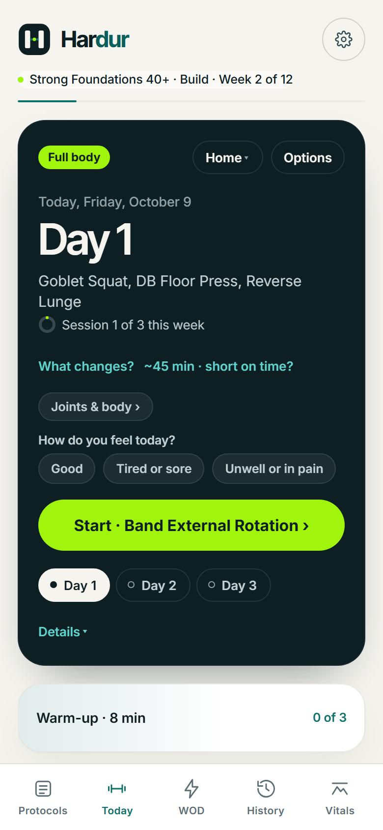 The Hardur Today screen on Strong Foundations 40+ Build, at home with dumbbells: goblet squat, dumbbell floor press and reverse lunge